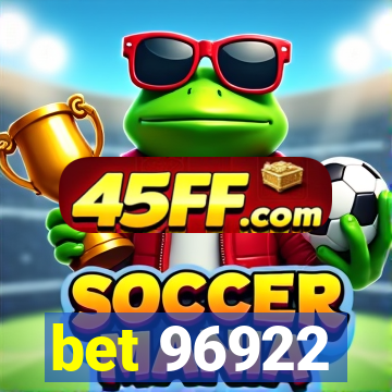 bet 96922